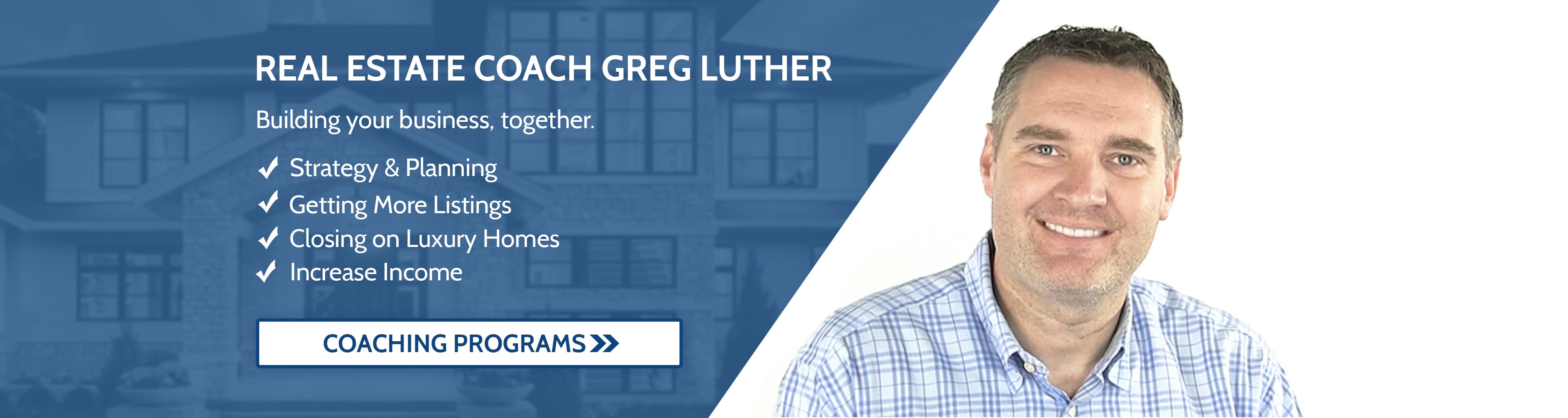 Greg Luther Coaching: Luxury Real Estate Coaching Program